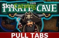 Slot Pirate Cave Pull Tabs